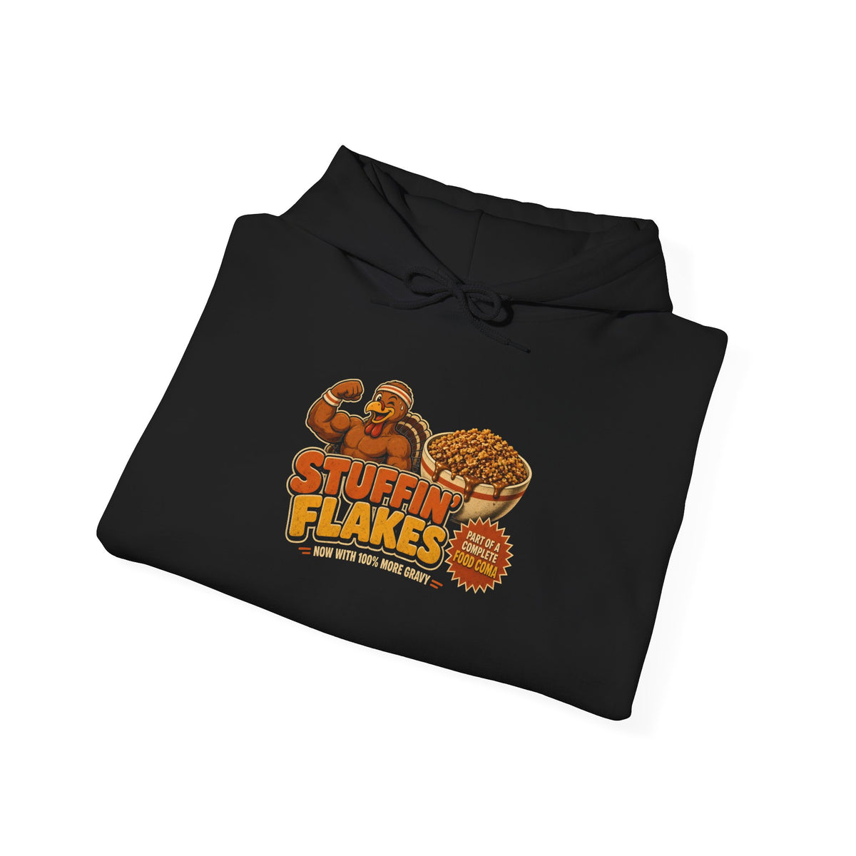 Stuffin' Flakes Thanksgiving Hoodie