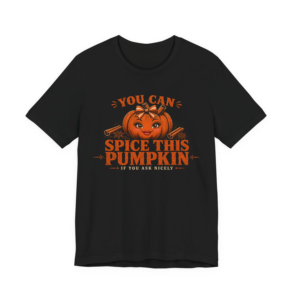 You Can Spice This Pumpkin Halloween Tee