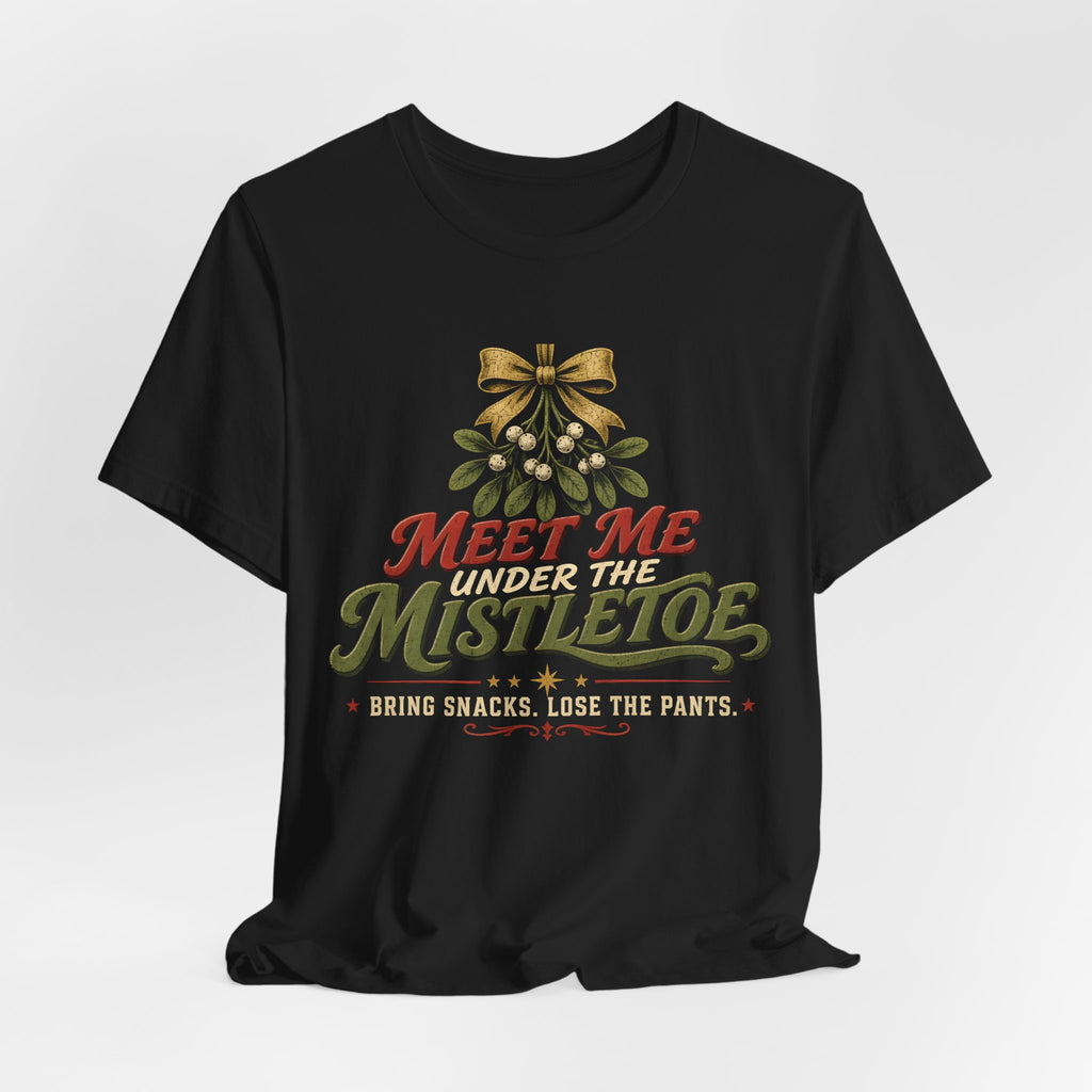 Meet Me Under The Mistletoe Christmas Tee
