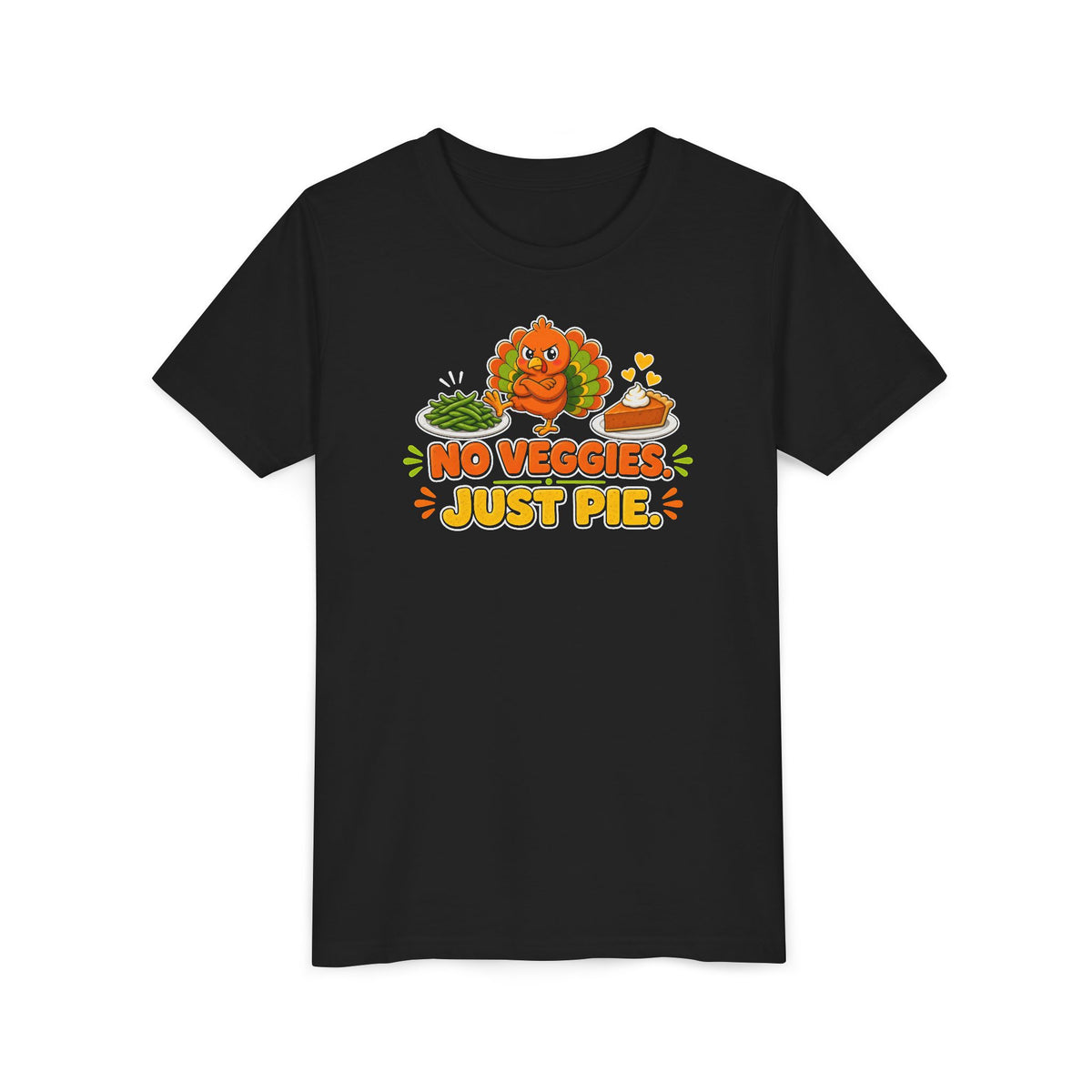 No Veggies Just Pie Kids Thanksgiving Tee