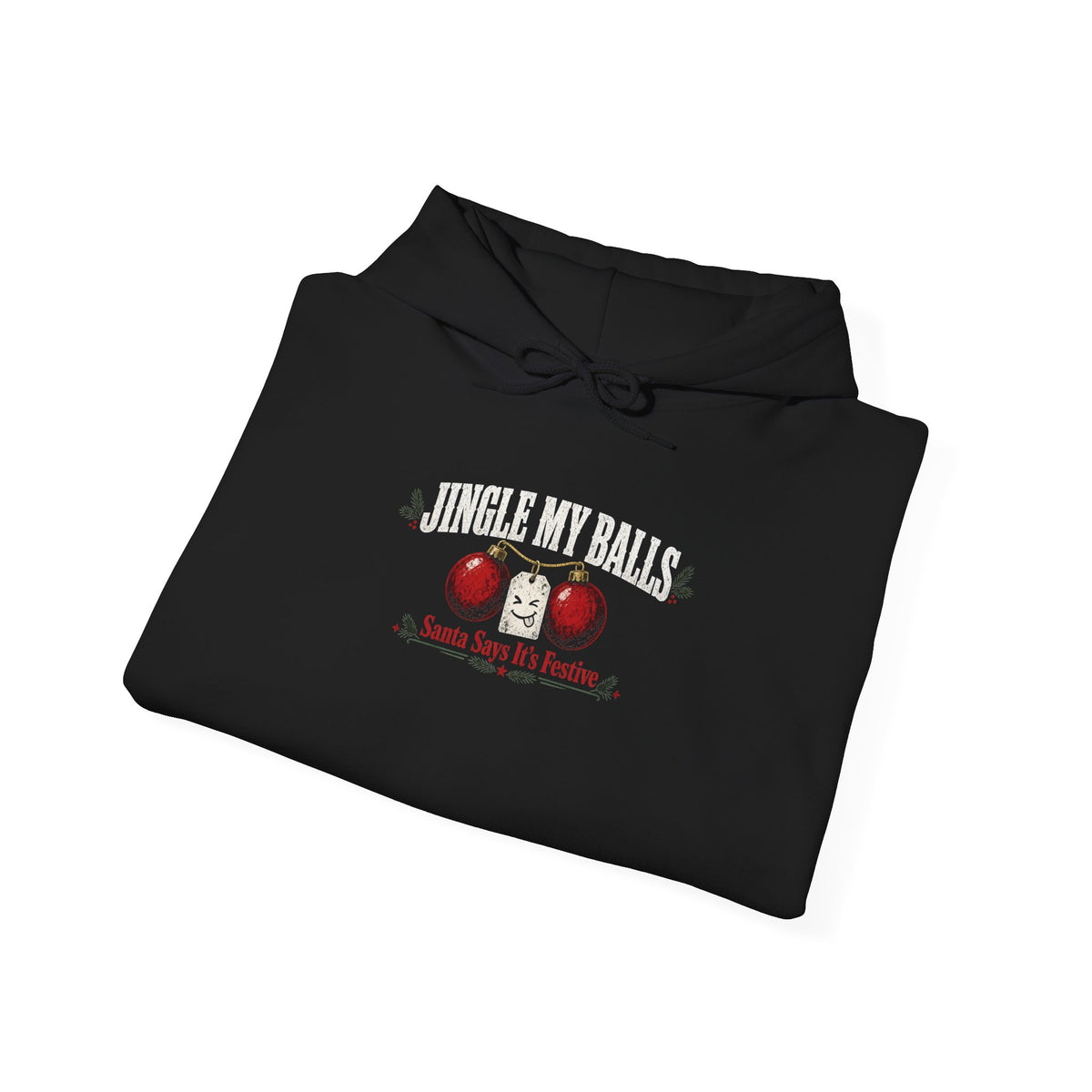 Jingle My Balls Christmas Hoodie