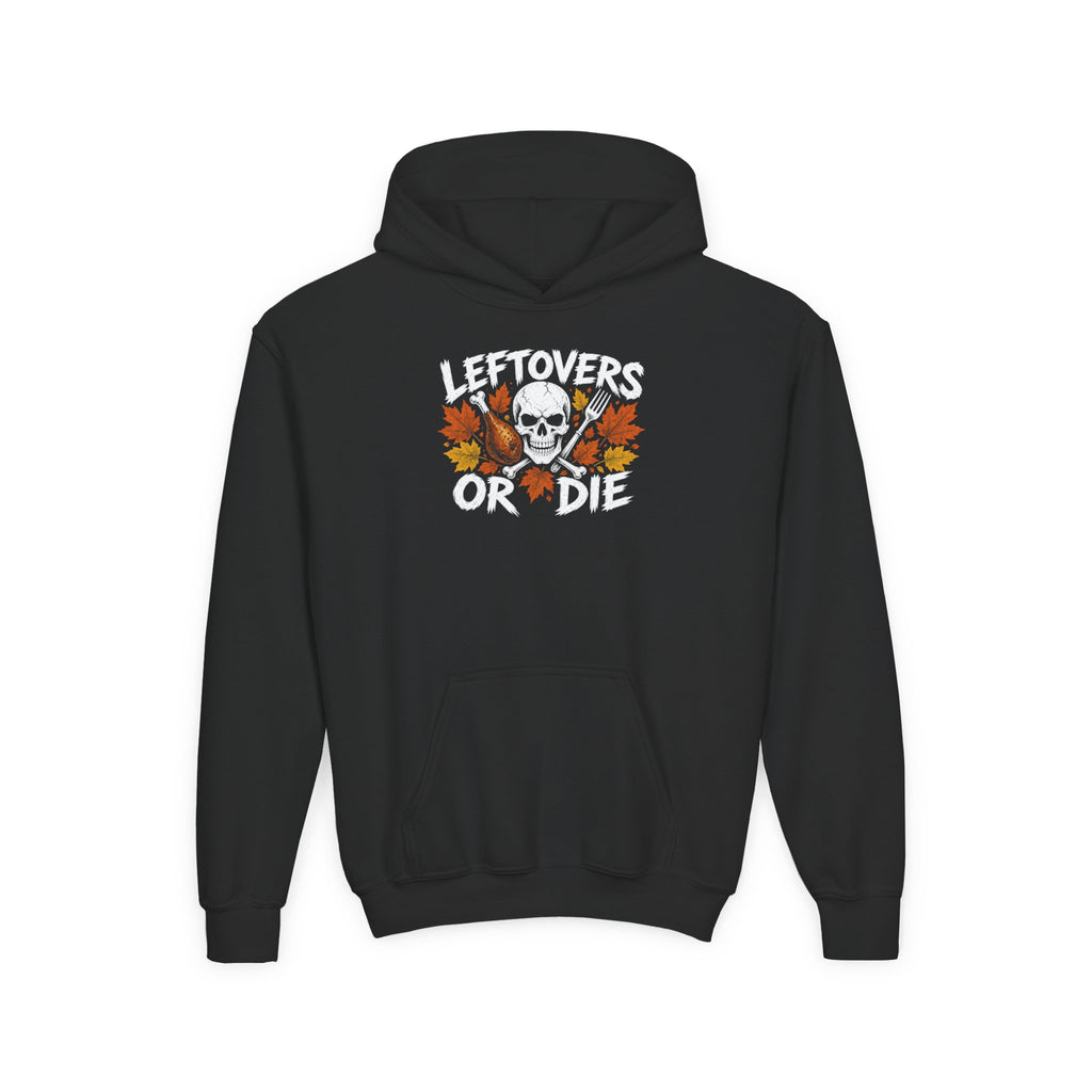 Leftovers or Die Kids Thanksgiving Hoodie