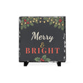 Merry & Bright Slate Sign