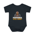 Pardoned. Still Angry. Baby Onesie